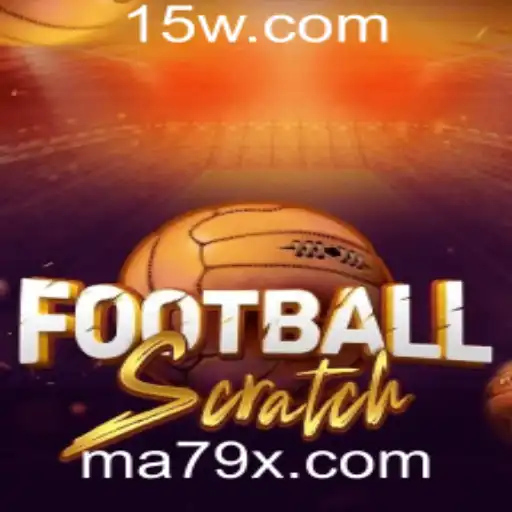 Desvendando FootballScratch: Regras, Estratégias e Novidades da Plataforma 79x